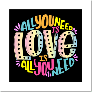 All you need is Love Posters and Art